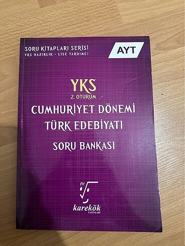 Yks Ayt Cumhuriyet dönemi Türk edebiyatı soru bankası karekök ya