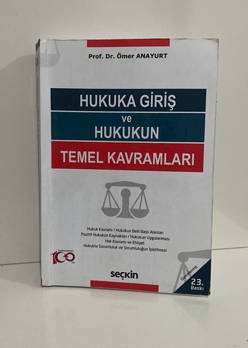 Hukuka Giriş ve Temel Kavramlar - Prof. Dr. Ömer Anayurt