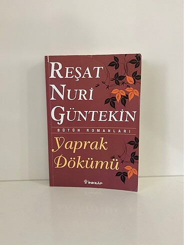 Reşat Nuri Güntekin-Yaprak Dökümü