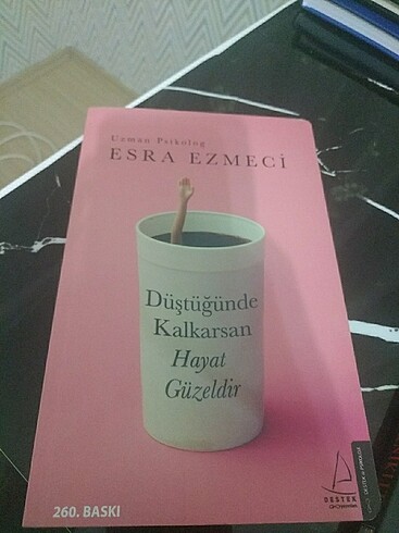 Düştüğünde kalkarsan hayat güzeldir