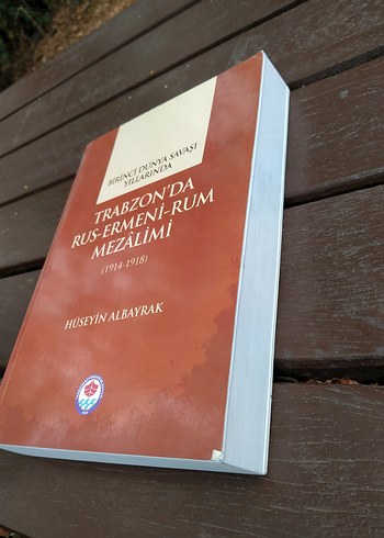 Birinci Dünya Savaşı Yıllarında Trabzon'da Mezâlimi Kitabı