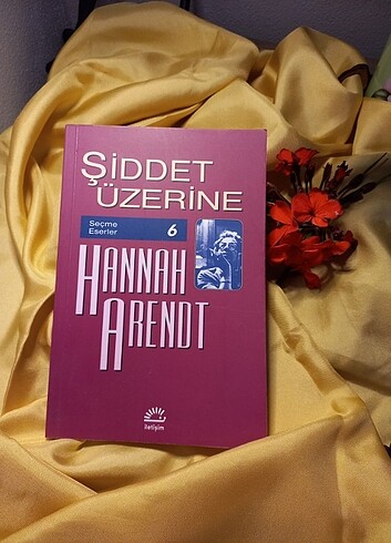 Şiddet Üzerine -Hannah Arendt