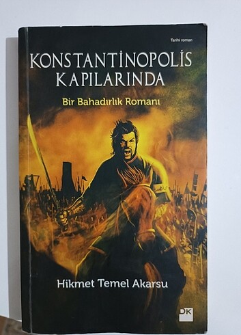 KONSTANTİNOPOLİS KAPILARDA.