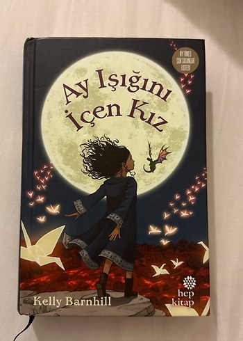 Ay Işığını İçen Kız - Kelly Barnhill
