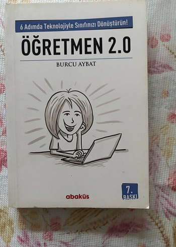 Öğretmen 2.0 - Teknolojiyle Sınıf Dönüşümü Kitabı