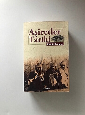 Aşiretler Tarihi - İbrahim Bozkurt