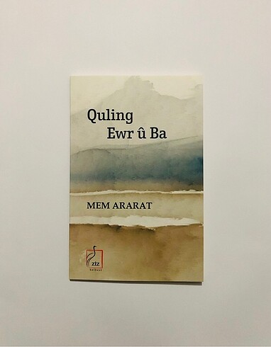 Quling, Ewr û Ba - Mem Ararat