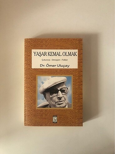 Yaşar Kemal Olmak - Ömer Uluçay