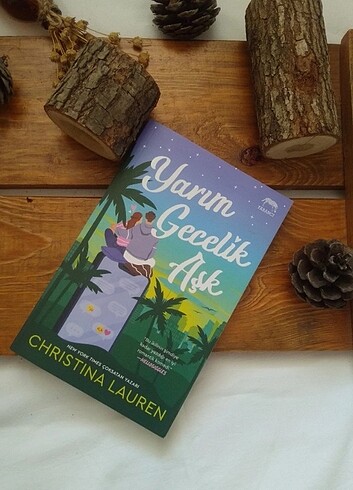 Christina Lauren - Yarım Gecelik Aşk 