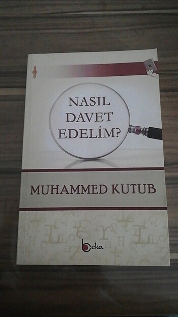 Nasıl davet edelim muhammet kutub