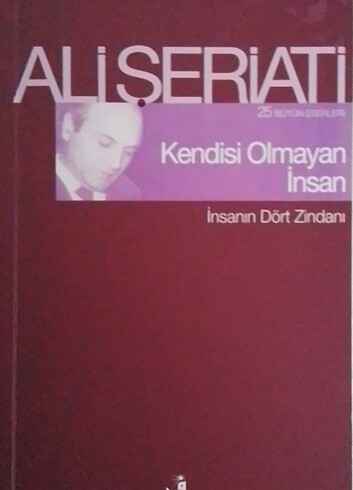 Ali Şeriati Kendisi Olmayan İnsan 