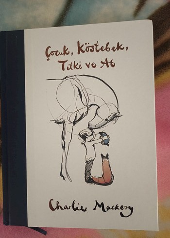 Çocuk, Köstebek, Tilki ve At - Charlie Mackey