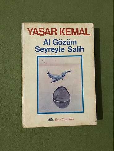 Yaşar Kemal- Al Gözüm Seyreyle Salih