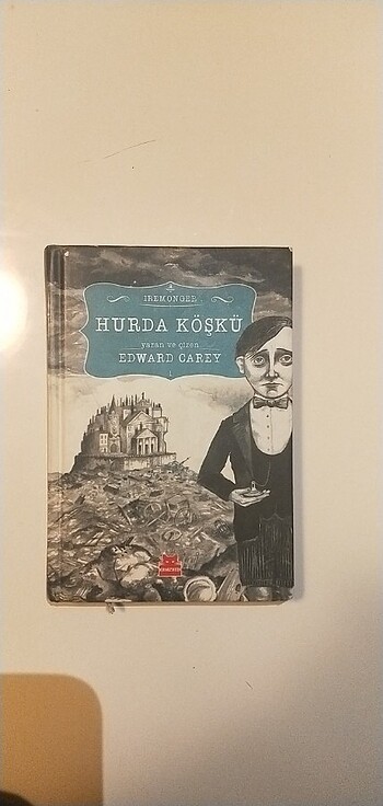 HURDA KÖŞKÜ (Edward Carey) 