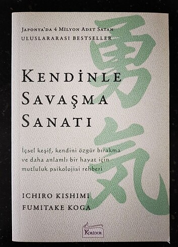 Kendinle Savaşma Sanatı - Ichiro Kishimi/Fumitake Koga - Orijina