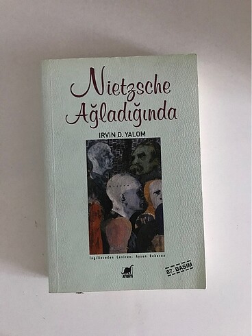 Nietzsche Ağladığında - Irvın D. Yalom