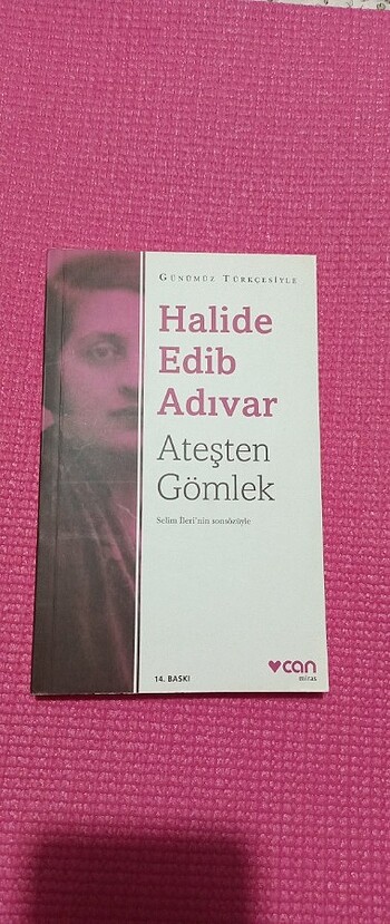 Ateşten Gömlek - Halide Edip Adıvar 