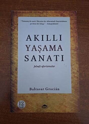 Baltasaar Gracian Akıllı Yaşama Sanatı