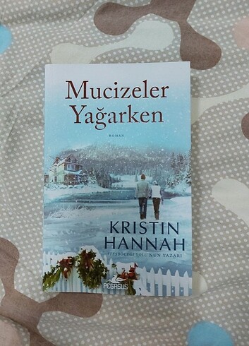 Mucizeler yağarken kristin hannah