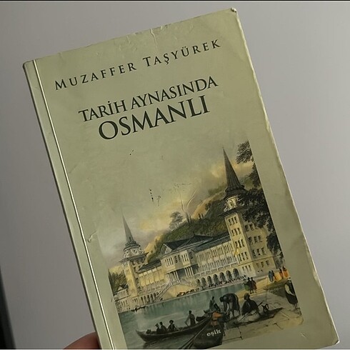Tarih Aynasında Osmanlı- Muzaffer Taşyürek