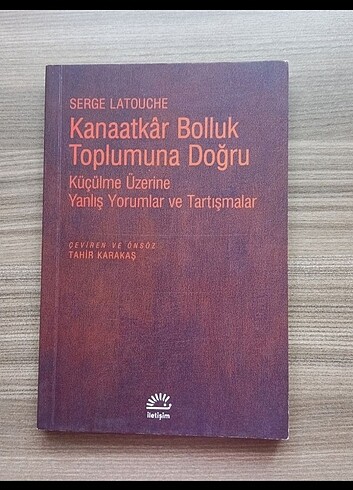Kanaatkar bolluk toplumuna doğru 