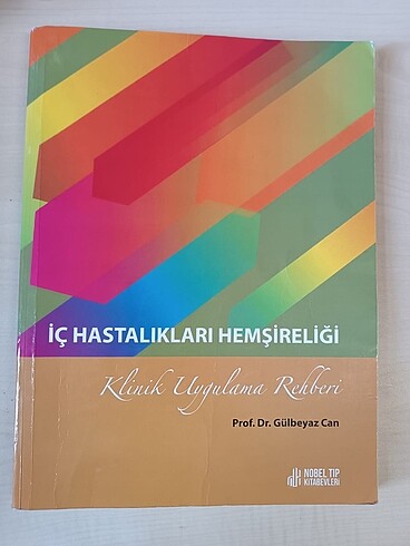 İç Hastlaıkları Hemşireliği ve Klinik Uygulama Rehberi
