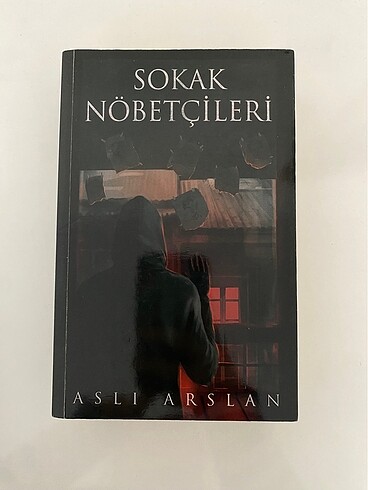 Sokak Nöbetçileri / Aslı Arslan