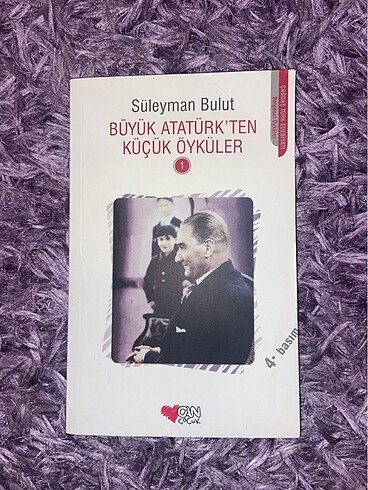 Büyük Atatürk'ten küçük öyküler 1 | Süleyman Bulut