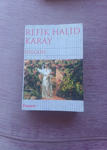 Nilgün - Refik Halid Karay Romanı