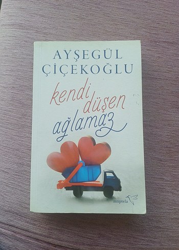 Kendi Düşen Ağlamaz - Ayşegül Çiçekoğlu