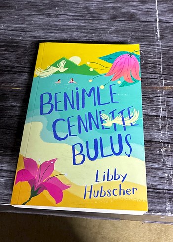 Benimle Cennette Buluş - Libby Hubscher