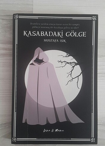 KASABADAKİ GÖLGE - MUSTAFA IŞIK 