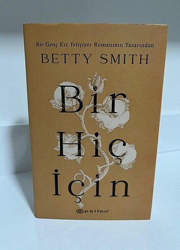 BİR HİÇ İÇİN BETTY SMİTH 
