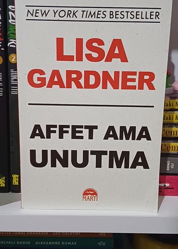 Lisa Gardner - Affet Ama Unutma