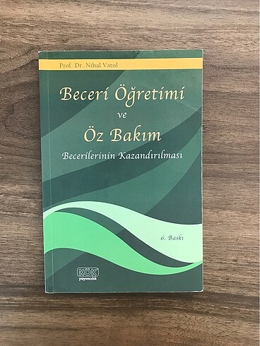 BECERİ ÖĞRETİMİ VE ÖZ BAKIM