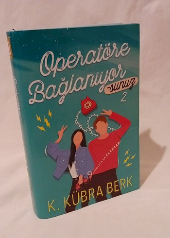 Operatöre Bağlanıyorsunuz 2 - K. Kübra Berk