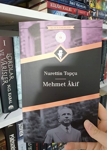 Mehmet Akif - Nurettin Topçu Biyografi Kitabı
