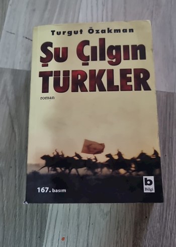 Su Çılgın Türkler Romanı - Turgut Özakman