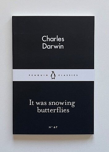 It Was Snowing Butterflies Charles Darwin