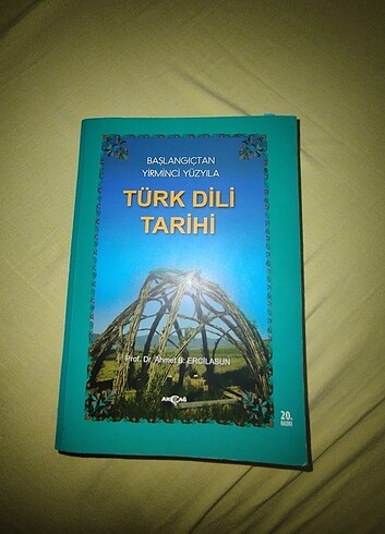 Başlangıçtan Yirminci Yüzyıla Türk Dili Tarihi - Ahmet Bican Erc