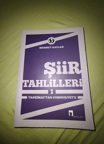 Şiir Tahlilleri 1 ( Tanzimattan Cumhuriyete) - Mehmet Kaplan