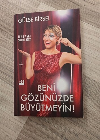 Beni Gözünüzde Büyütmeyin - Gülse Birsel 
