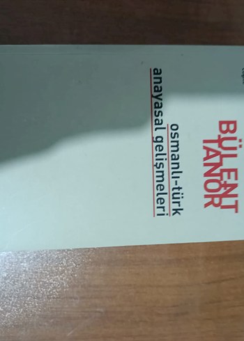 Osmanlı Türk Anayasal Gelişmeleri - Bülent Tanör