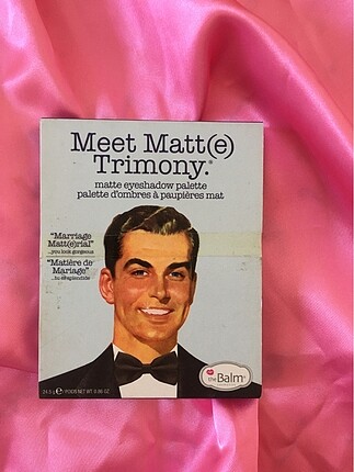 Meet matte trimony
