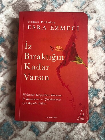 Esra ezmeci iz bıraktığın kadar varsın