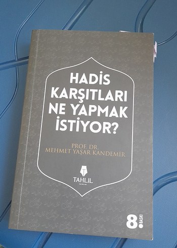 Hadis Karşıtları Ne Yapmak İstiyor? - Mehmet Yaşar Kandemir