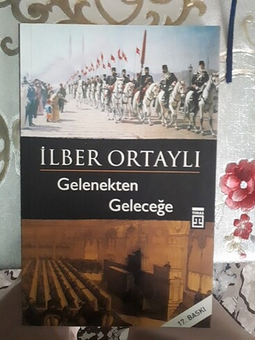 ilber ortaylı gelenekten geleceğe 