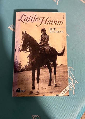 Latife Hanım - İpek Çalışlar