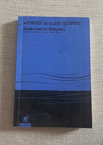 İnsanların Dünyası - Antoine de Saint-Exupéry