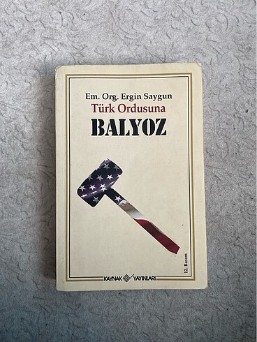 Türk Ordusuna Balyoz Ergin Saygun